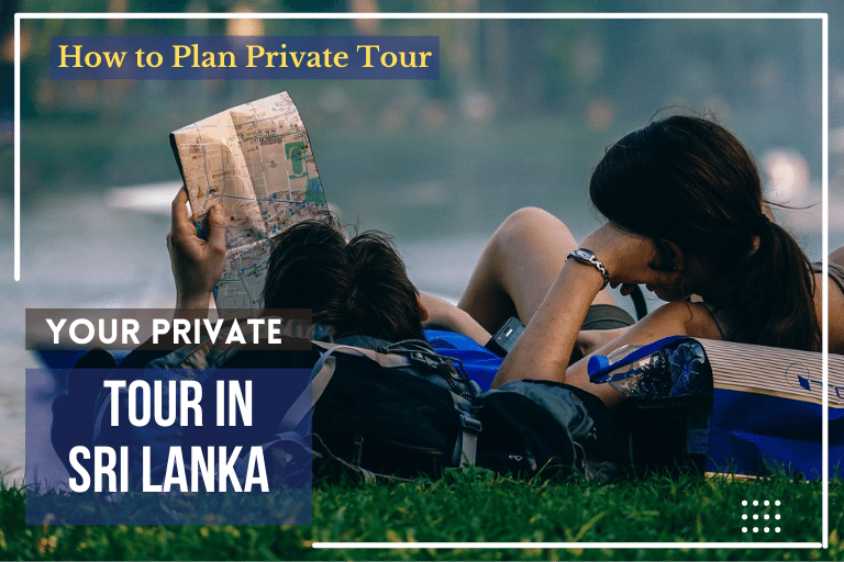 Sri-Lanka-Private-Tours-How-to-Plan-Private-Tour-Tours-on-Your-Budget-Sri-Lanka-Holiday-Packages-Sri-Lanka-2022-2023-2024