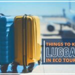 10-Things-To-Keep-In-The-Luggage-In-Ecotourism